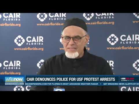 CAIR-Florida calls out Hillsborough County Sheriff &amp; USF police for &#39;endangering&#39; student protesters