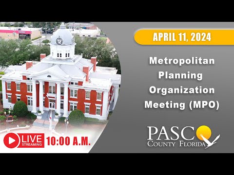 4.11.24 Pasco Metropolitan Planning Organization Meeting (MPO)