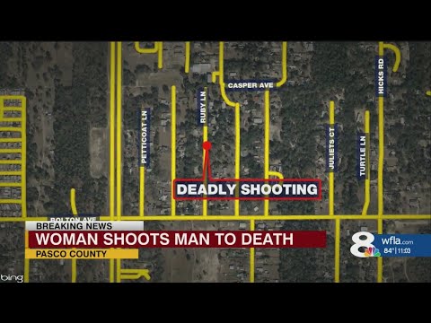Woman fatally shoots man in Pasco County, deputies say