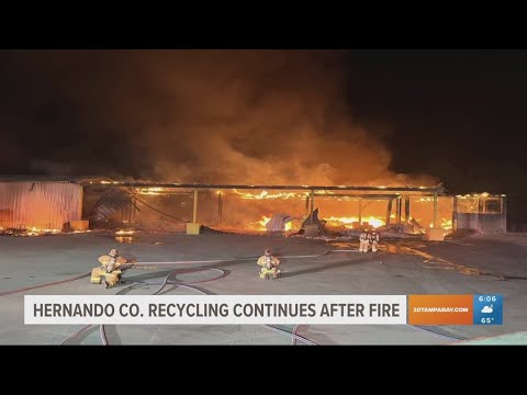 Hernando County plans next steps after massive fire destroys recycling facility