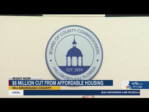 Hillsborough commissioners cut millions in affordable housing funding