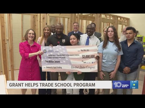 Hillsborough County Public Schools receive grant for students pursuing trades