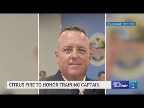 Citrus County Fire Rescue to honor training captain who passed away