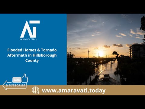 Flooded Homes &amp; Tornado Aftermath in Hillsborough County | Amaravati Today