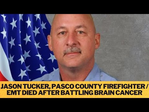 Jason Tucker Obituary, Jason Tucker, Pasco County firefighter/EMT died after battling brain cancer
