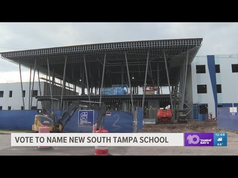 Hillsborough County Schools to vote on name for new South Tampa school