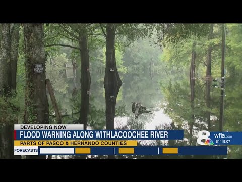 Flood warning issued for Pasco, Hernando County areas near the Withlacoochee River