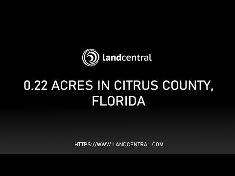 Property 8717: 0.22 acres in Citrus County, FL