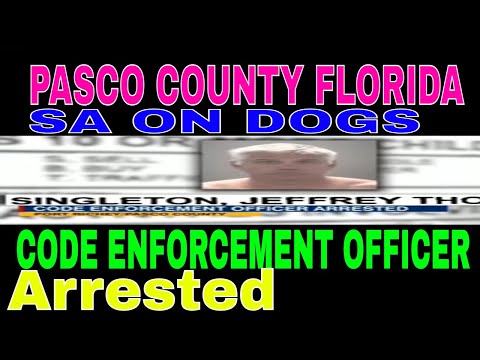 Unbelievable Pasco County Code Enforcement Officer.  Jeffrey Tomas Singleton