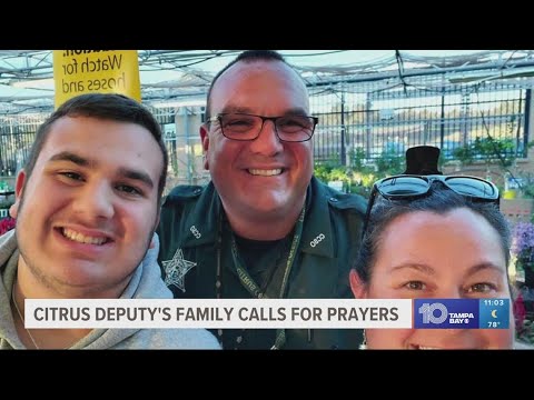 Family of Citrus County Deputy Andy Lahera calls for prayers as he battles &#39;disorder of consciousnes