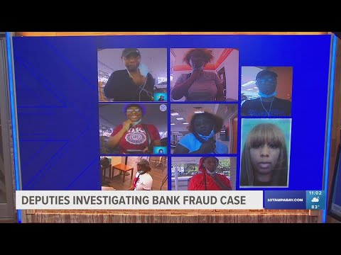 Hillsborough deputies say they&#39;re looking for multiple people connected to $270K bank fraud case