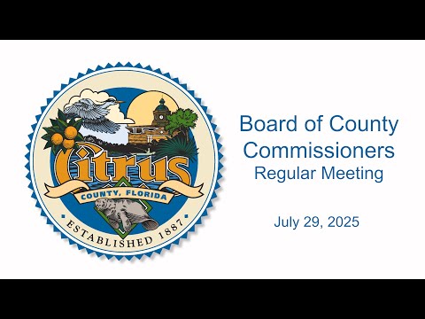 Citrus County Board of County Commissioner - July 29, 2025